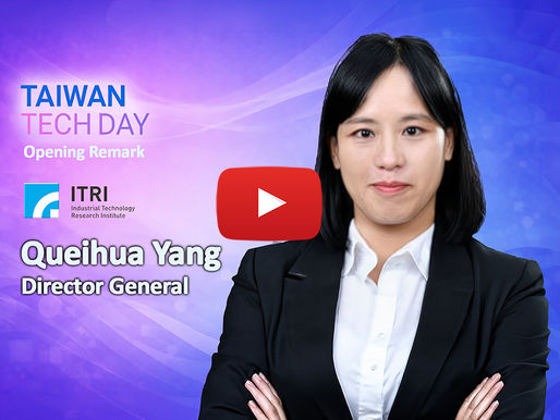 Opening Remarks by Quei-hua Yang at Taiwan Tech Day: From Lab to Market