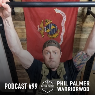 PODCAST #99: PHIL PALMER, WARRIORWOD