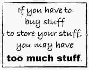 too much stuff