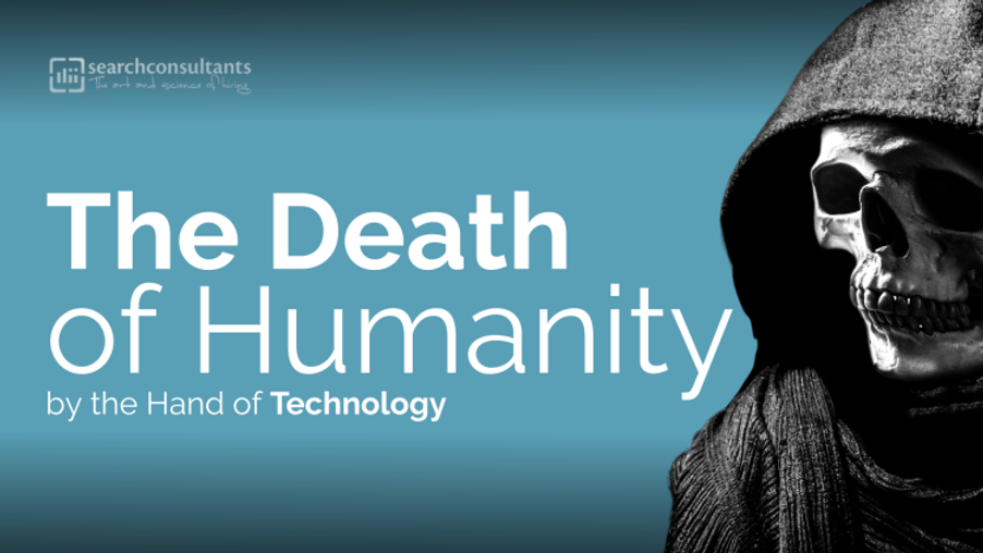 The Death of Humanity