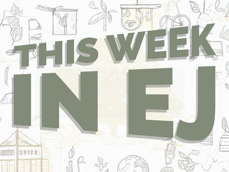 This Week in EJ - 7/29/2025