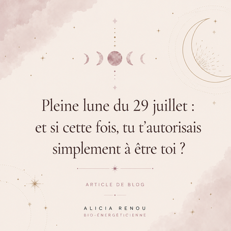 Pleine Lune 29 juillet