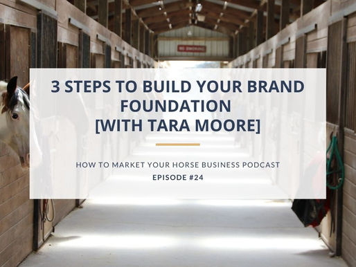 3 Steps to Build Your Brand Foundation [With Tara Moore]