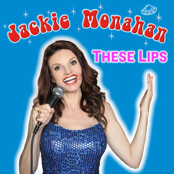 These Lips by Jackie Monahan: A Comedy Album Review