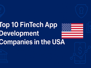 Top 10 FinTech App Development Companies in the USA