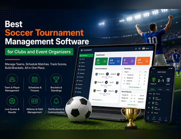 Best Soccer Tournament Management Software for Clubs and Event Organizers