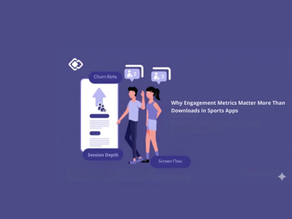 Why Engagement Metrics Matter More Than Downloads in Sports Apps