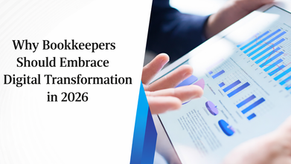 Why Bookkeepers Should Embrace Digital Transformation in 2026