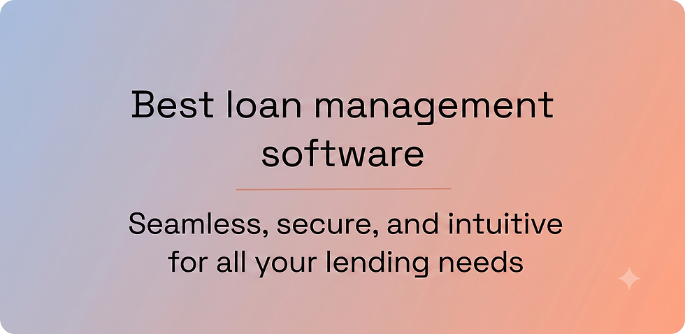Top Loan Management Software in 2026 