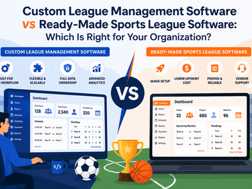 Custom League Management Software vs Ready-Made Sports League Software: Which Is Right for Your Organization?