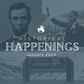 Historical Happenings in January 2023
