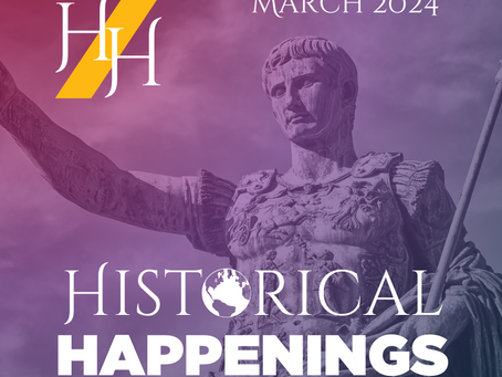 Historical Happenings in March 2024