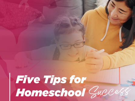 Five Tips for Homeschool Success