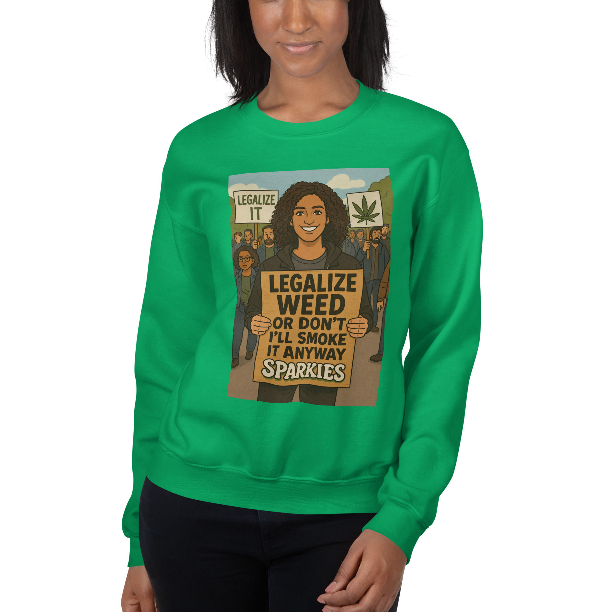 (Sparkies)Legalization Sweatshirt