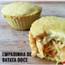 EMPADINHA DE BATATA DOCE