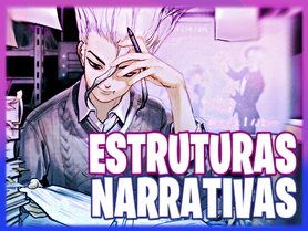 Como Estruturar ou Planejar sua História (Artigo+)