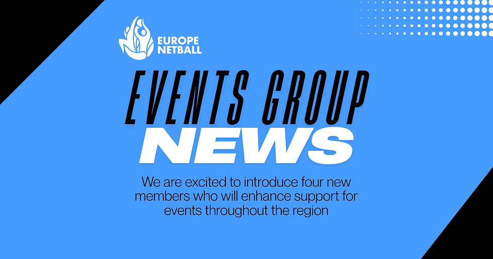 Europe Netball Welcomes Four New Members to its Events Working Group