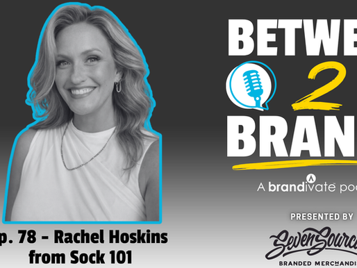 Between 2 Brands - Rachel Hoskins from Sock 101