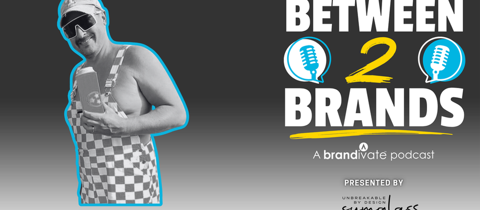 Between 2 Brands Podcast - Alex Moltz