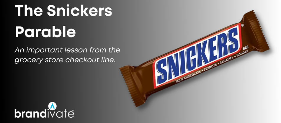 The Snickers Parable