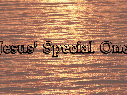 Jesus' Special One