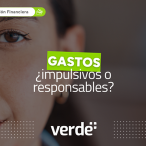 Gastos ¿impulsivos o responsables?