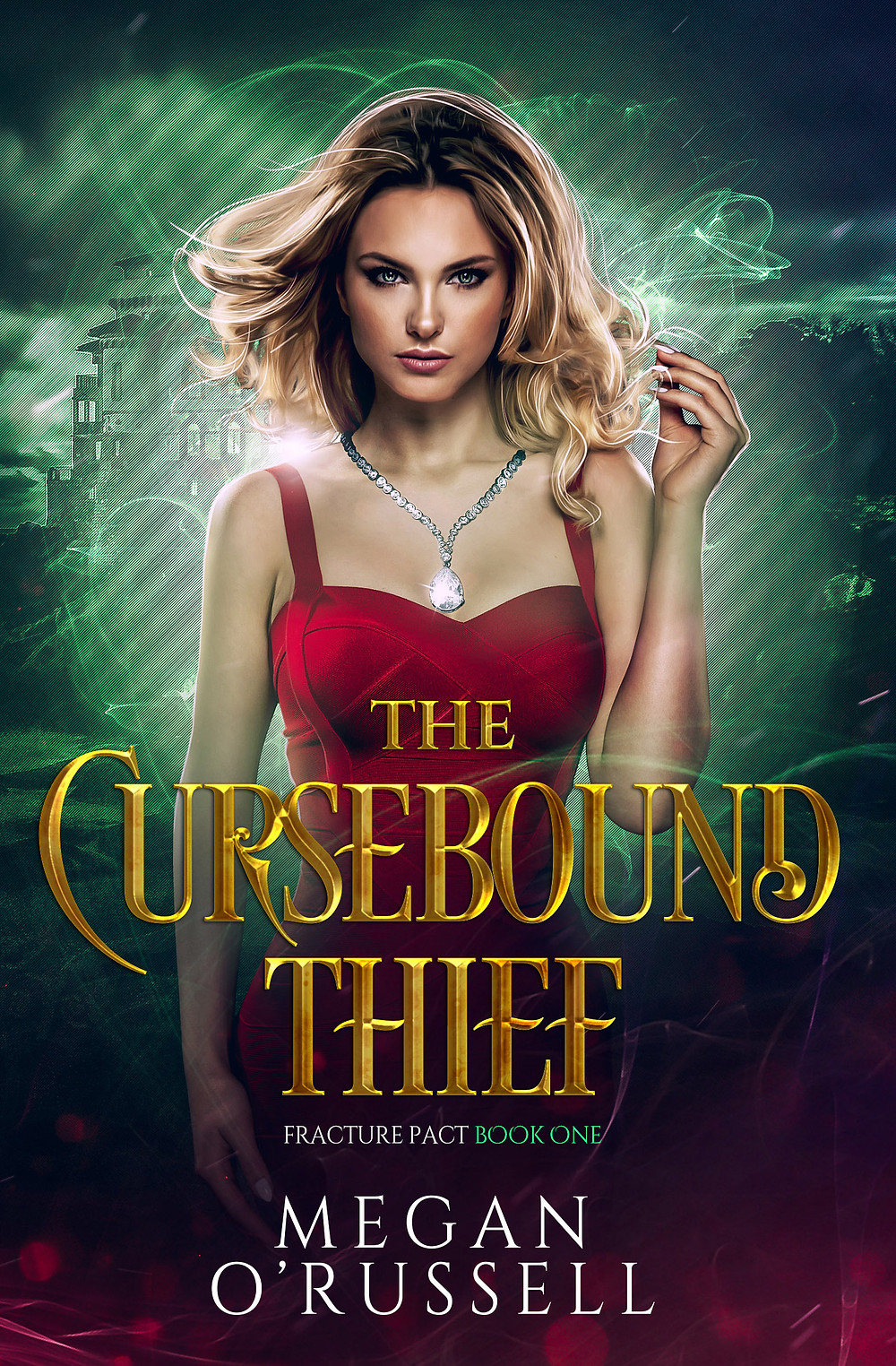 The Cursebound Thief (Fracture Pact, Book One)