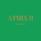 ATMIX II Cover Art.jpg
