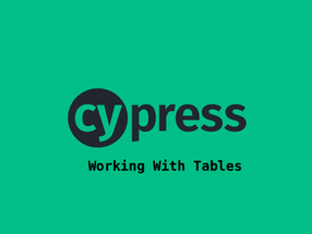 Cypress: Working with Tables