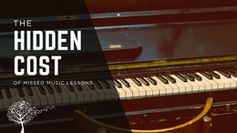 Close-up of a dark piano with text overlay: "The Hidden Cost of Missed Music Lessons." A wooden chair is partially visible. Mood is reflective.