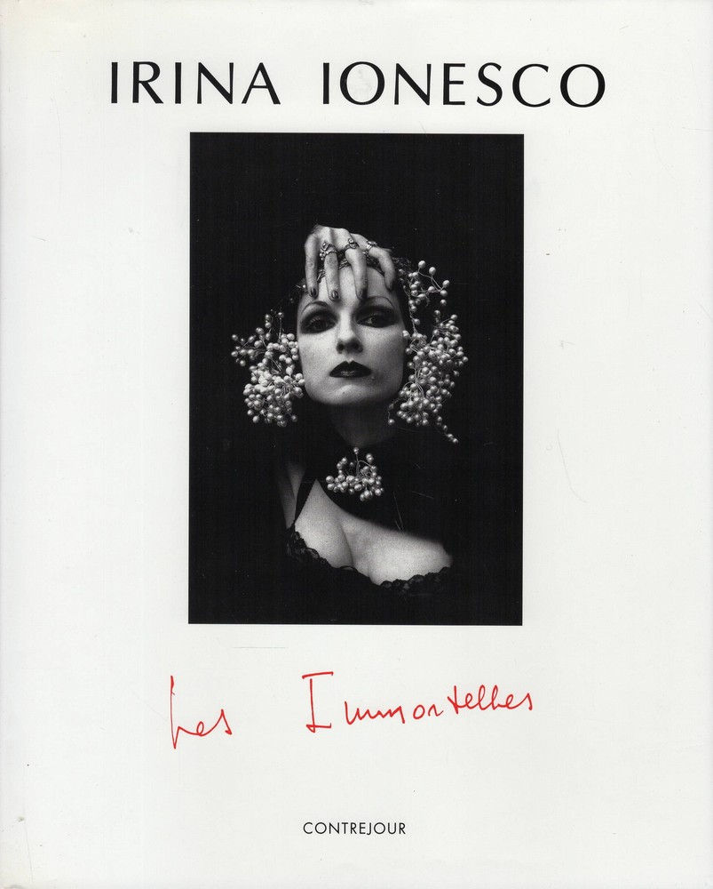 IRINA IONESCO - LES IMMORTELLES