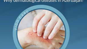 Why Dermatology Treatment in Azerbaijan?