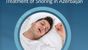 Snoring Treatment in Azerbaijan