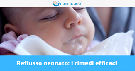 Reflusso neonato: i rimedi efficaci