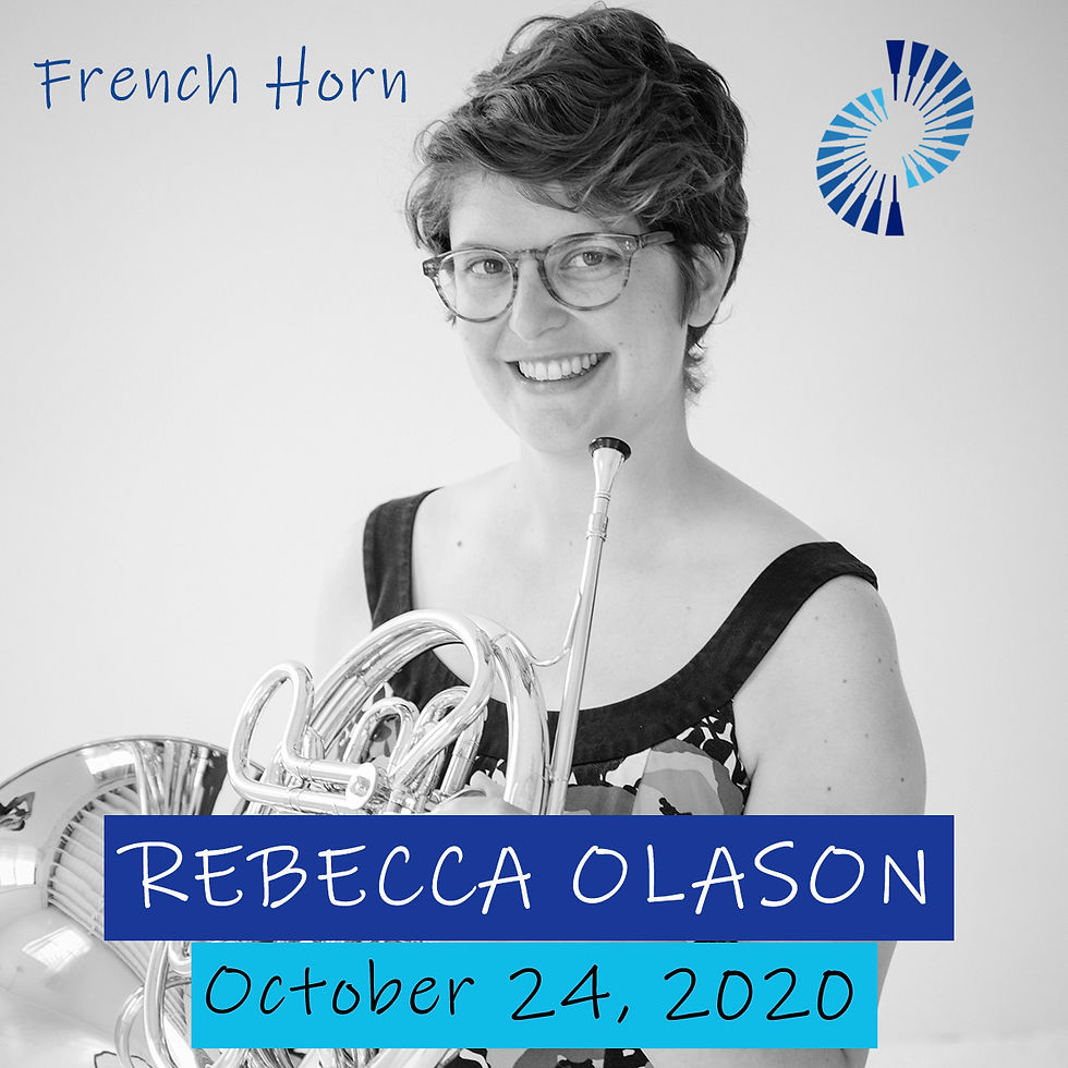 A black and white headshot of Rebecca Olason holding a French Horn. The words French Horn appear in the upper left. The Inception logo is in the upper right. Her name is over a dark blue bar and October 24, 2020 is on a light blue bar at the bottom.