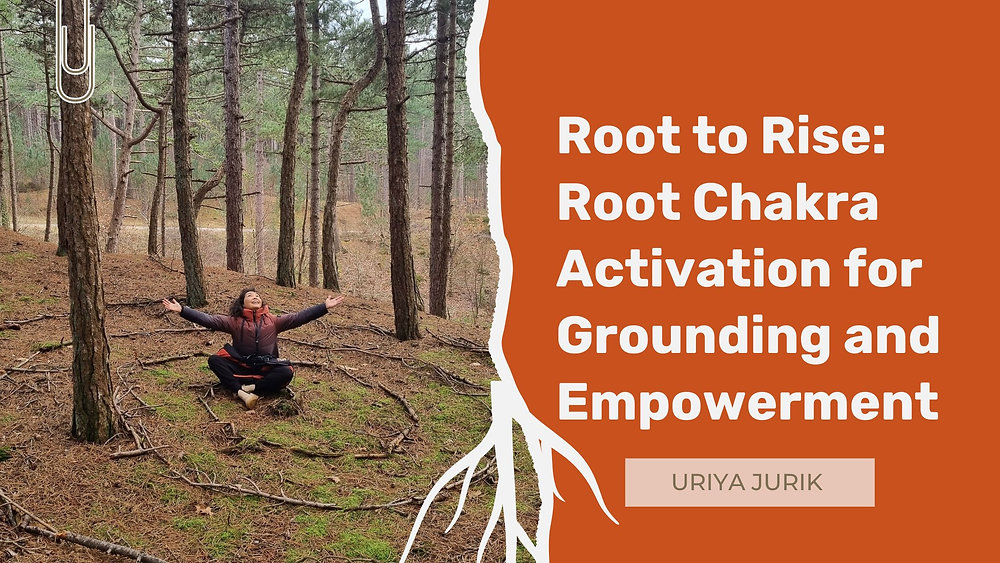 Root to Rise: Root Chakra Grounding for Mental, Emotional and Physical ...