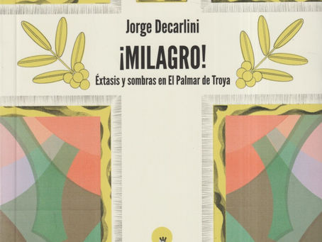 ¡Milagro! El debut literario de Jorge Decarlini