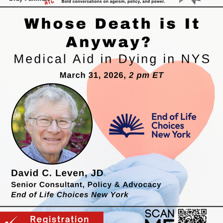03.31.26 Whose Death is It Anyway? Medical Aid in Dying in NYS