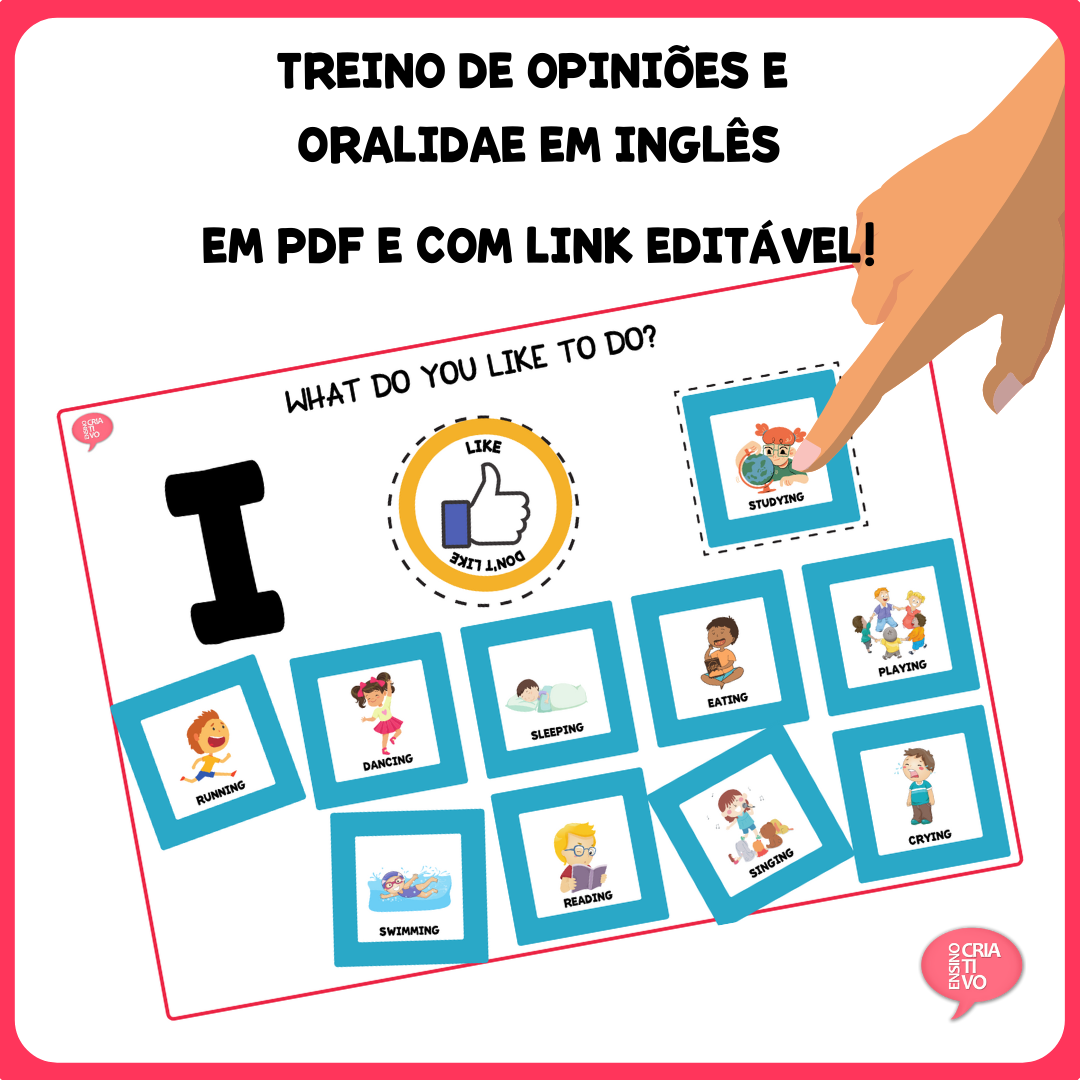 WHAT DO YOU LIKE - PRANCHA PARA EXPRESSAR OPINIÃO