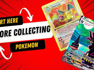 How to Start a Pokémon Card Collection: A Beginner’s Comprehensive Guide