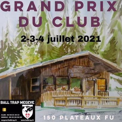 GRAND PRIX DU CLUB : JUILLET 2021 | BALL TRAP CLUB MEGÈVE.