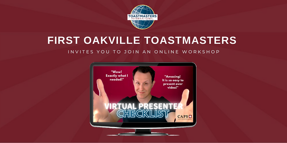 First Oakville Toastmasters hosted a successful online workshop