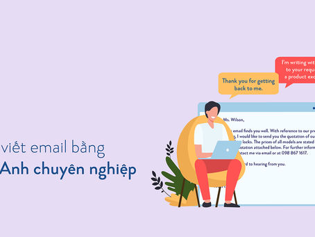 101 cách viết email bằng tiếng Anh chuẩn cho mọi tình huống