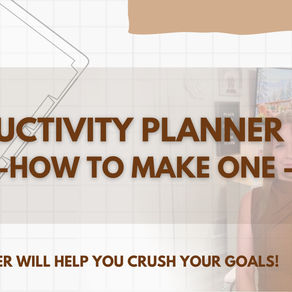 How To Make Your Own Productivity Planner
