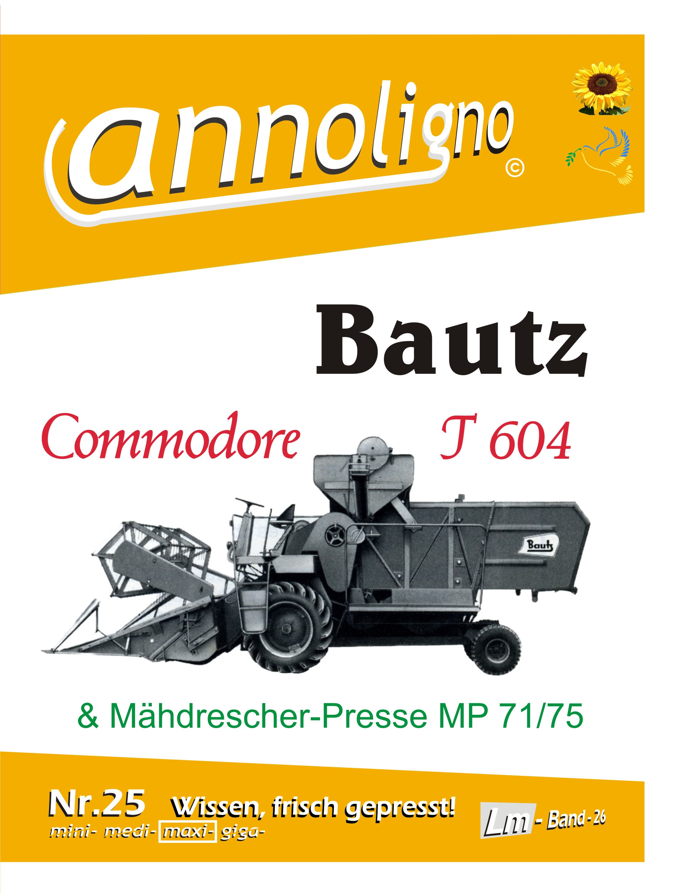 annoligno 25 Bautz Mähdrescher Commodore T 604 Cover Front