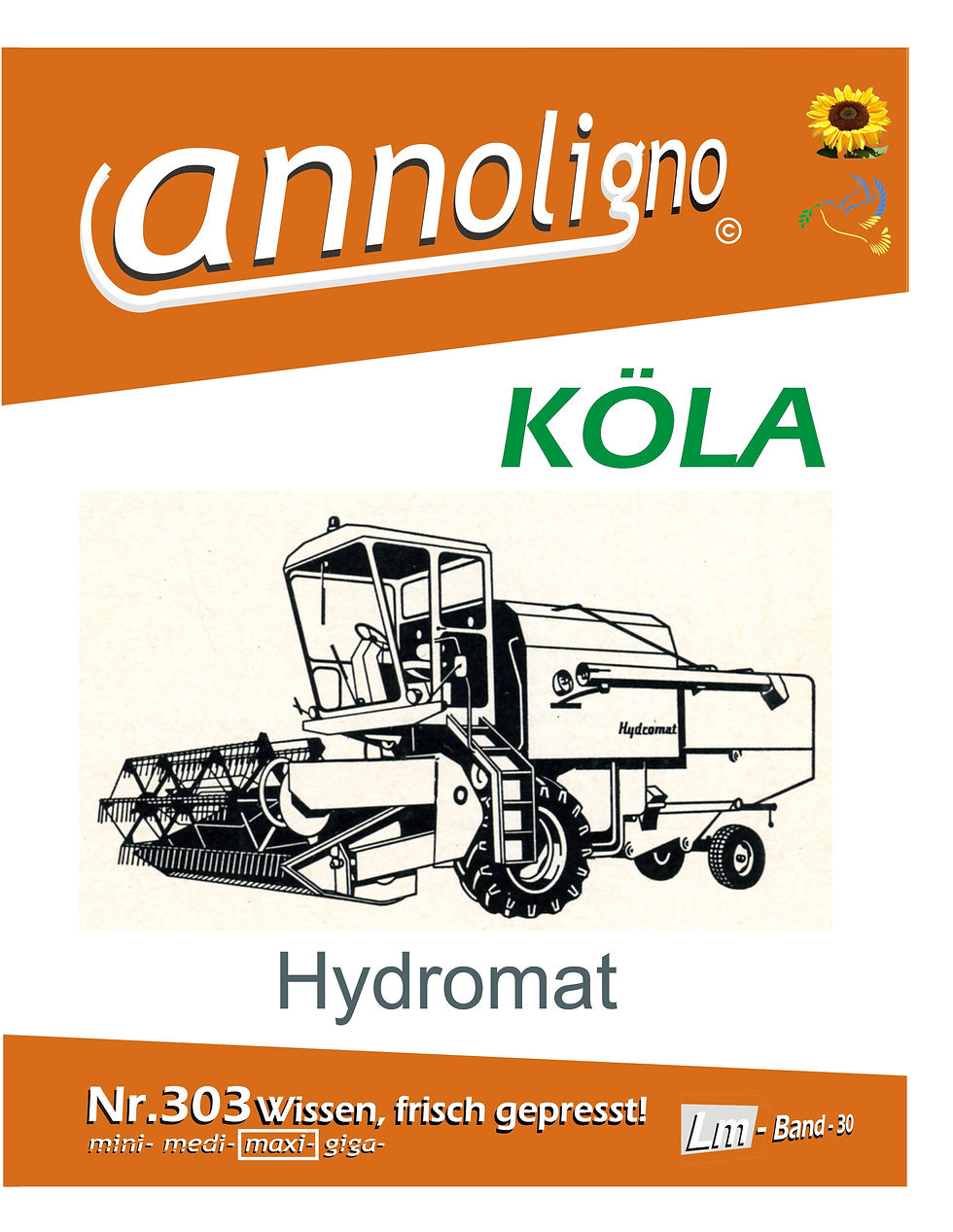 annoligno 303 KÖLA Mähdrescher Hydromat Cover Front