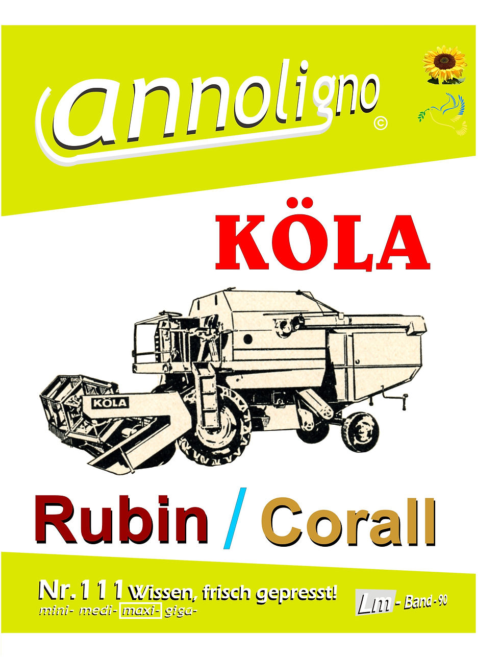 annoligno 111  KÖLA Mähdrescher Typen Rubin/Corall  Cover Front