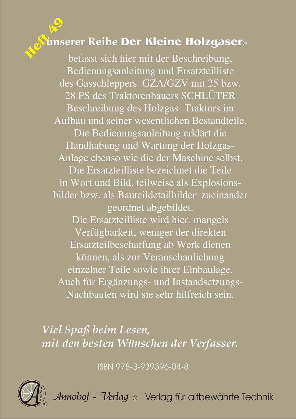 Imbert Holzgas Pyrolyse Generator- Anlage im SCHLÜTER Gas- Schlepper Typ GZA/GZV  - Klappentext