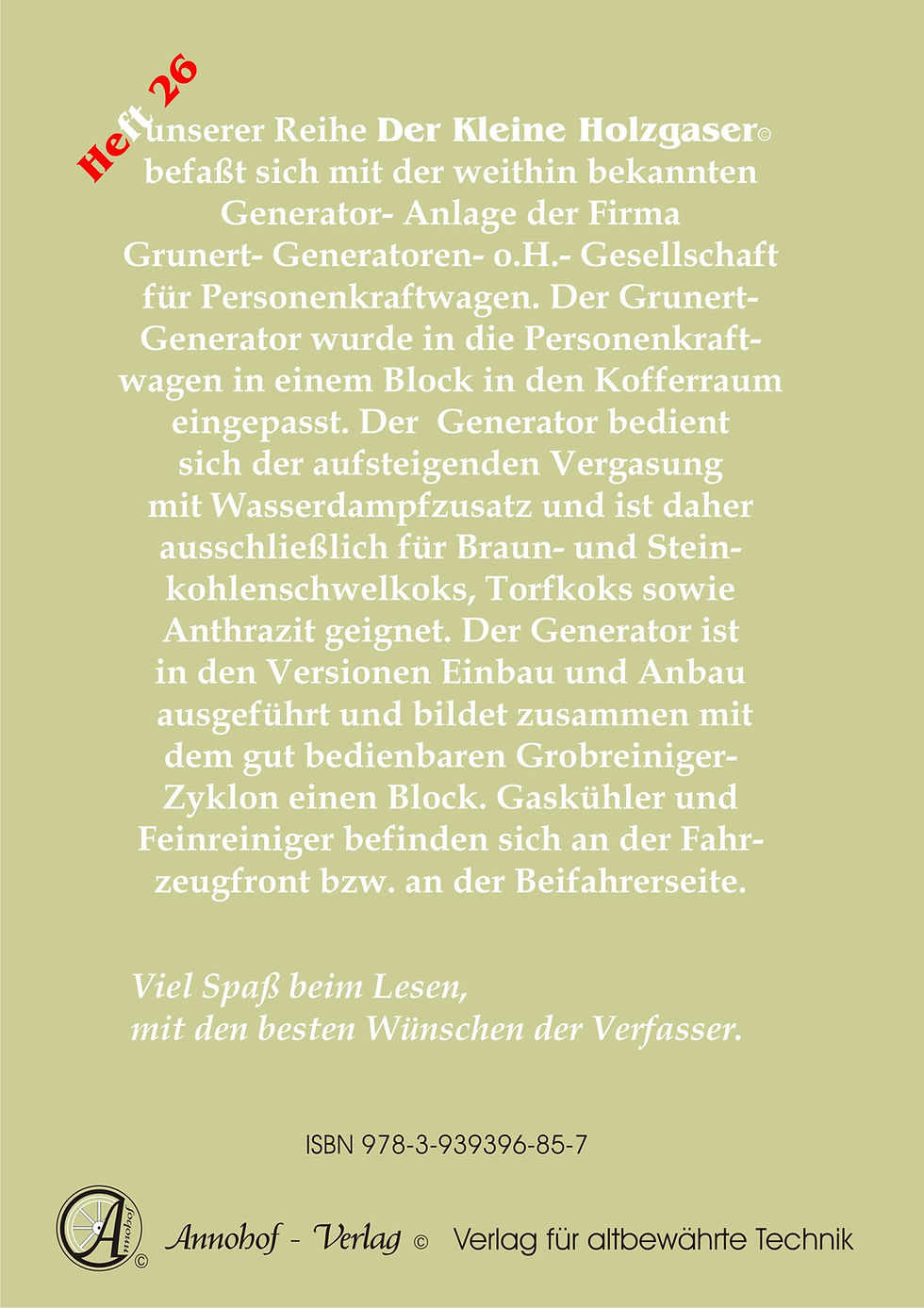 Grunert Holzgas Pyrolyse-Gas-Generatoren- Anlage in PKW Technische Grundlagen - Klappentext