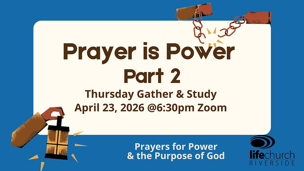 LCR Thursday Gather 042626.jpeg